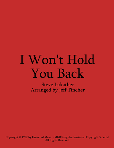 I Won't Hold You Back (arr. Jeff Tincher)