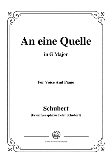 Schubert-An eine Quelle,in G Major,Op.109 No.3,for Voice and Piano (arr. MSM)