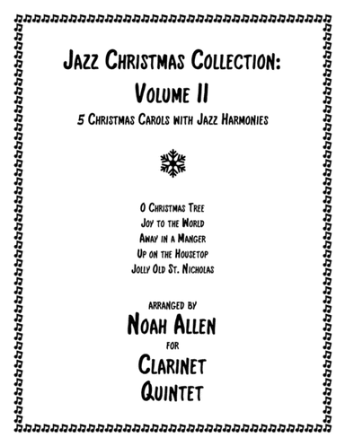 Jazz Christmas Collection: Volume II (Clarinet Quintet) (arr. Noah Allen)