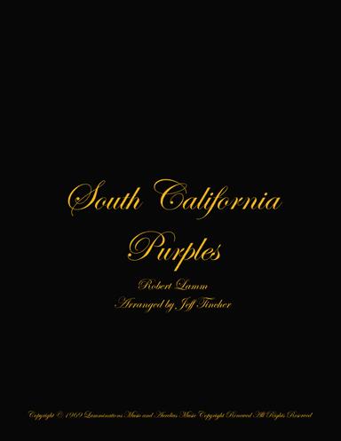 South California Purples (arr. Jeff Tincher)