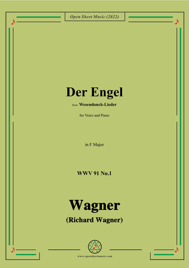 R. Wagner-Der Engel,in F Major,WWV 91 No.1,from Wesendonck-Lieder,for Voice and Piano (arr. OSM Press)