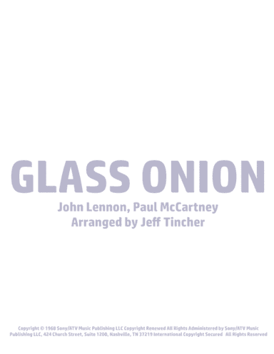 Glass Onion (arr. Jeff Tincher)
