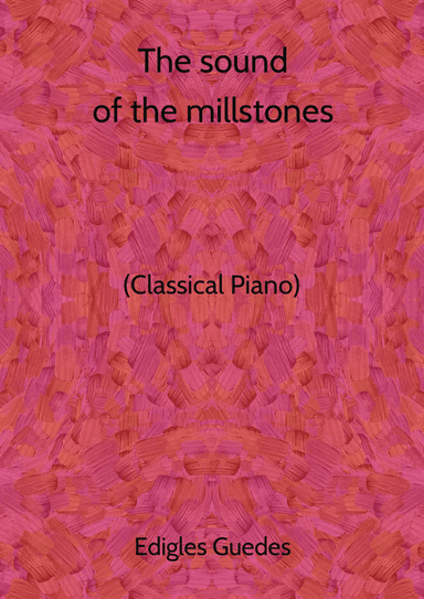 The sound of the millstones