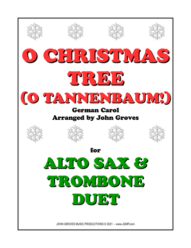 O Christmas Tree (O Tannenbaum!) - Alto Sax & Trombone Duet (arr. John Groves)