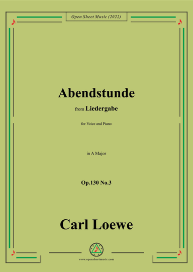 Loewe-Abendstunde,Op.130 No.3,in A Major (arr. OSM Press)