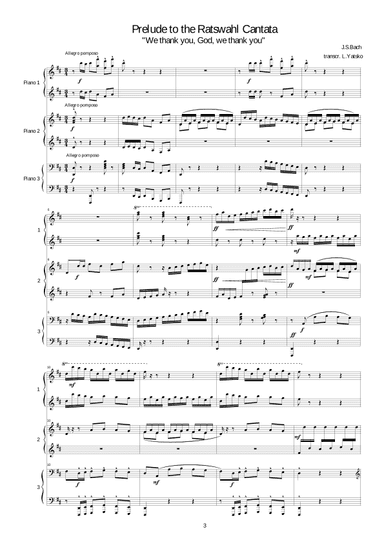 J.S.Bach, Prelude to the Ratswahl Cantata, for 1 piano 6 hands (arr. Lora Yatsko)