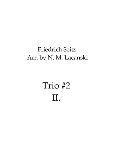 Trio #2 II. Andante quasi adagio (arr. Nick Lacanski)