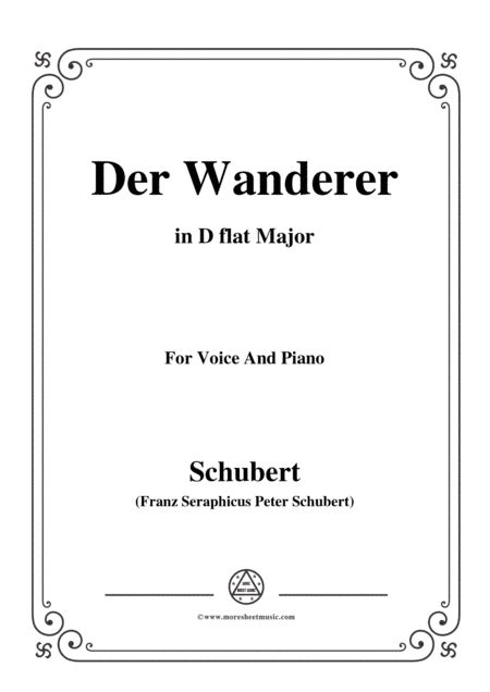 Schubert-Der Wanderer,Op.65 No.2,in D flat Major,for Voice&Piano (arr. MSM)