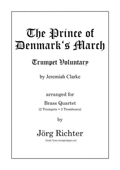 The Prince of Denmark's March (Trumpet Voluntary) for Brass Quartet (arr. Jörg Richter)