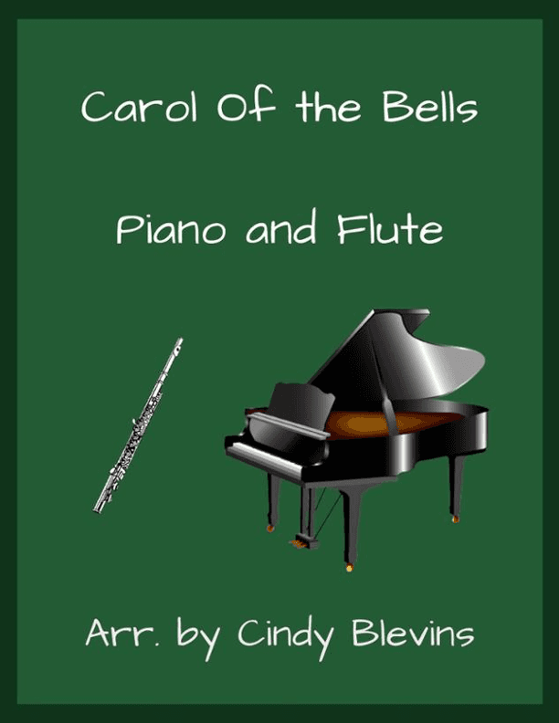 Carol of the Bells, for Piano and Flute (arr. Cindy Blevins)