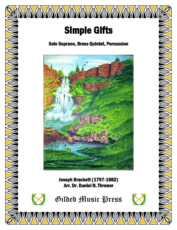 Simple Gifts, Op. 99 (arr. Dr. Daniel N. Thrower)