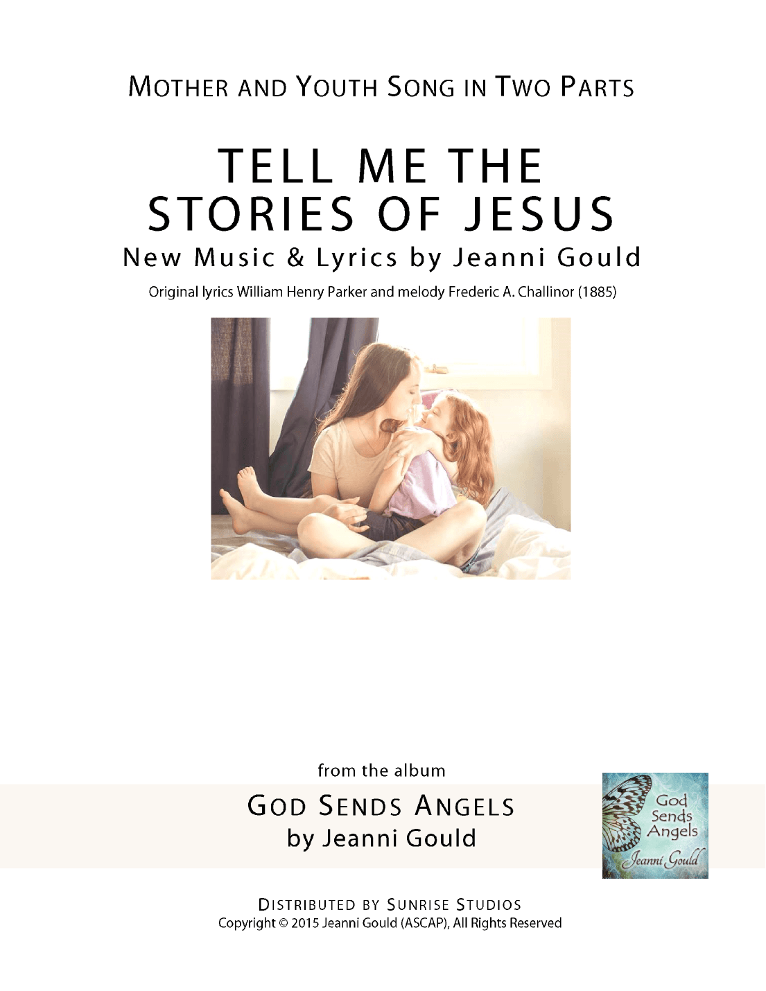 Tell Me the Stories of Jesus_Mother and Youth Song in 2 Parts (arr. Jeanni Gould)