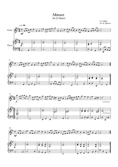 Minuet (In G Major), Johann Sebastian Bach, For Violin & Piano (arr. Eugene Egorov)