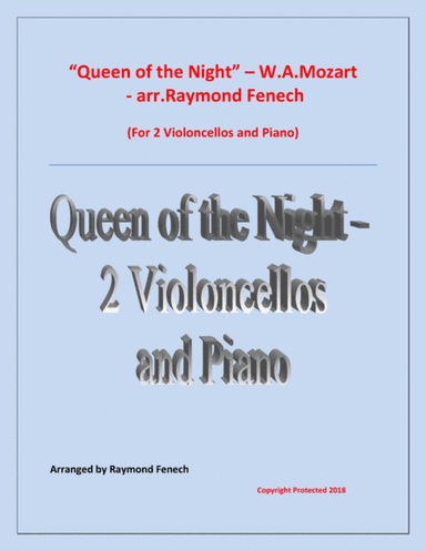 Queen of the Night - From the Magic Flute - 2 Violoncellos and Piano (arr. Raymond Fenech)