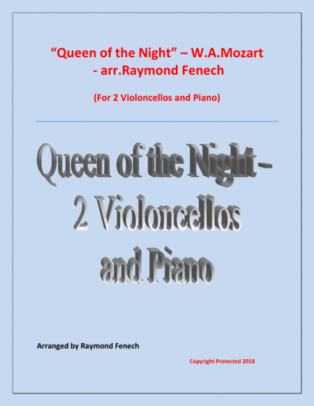 Queen of the Night - From the Magic Flute - 2 Violoncellos and Piano (arr. Raymond Fenech)