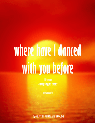 Where Have I Danced With You Before (arr. Jeff Tincher)