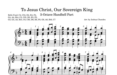To Jesus Christ, Our Sovereign King (3-Octave Handbell Part) (arr. Joshua Chandra)