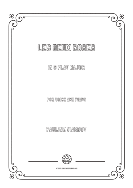 Viardot-Les deux roses in G flat Major,for Voice and Piano (arr. MSM)