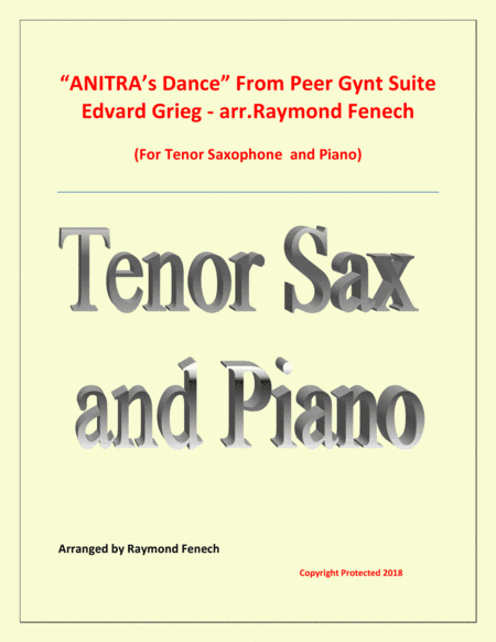 Anitra's Dance - From Peer Gynt - Tenor Saxophone and Piano (arr. Raymond Fenech)