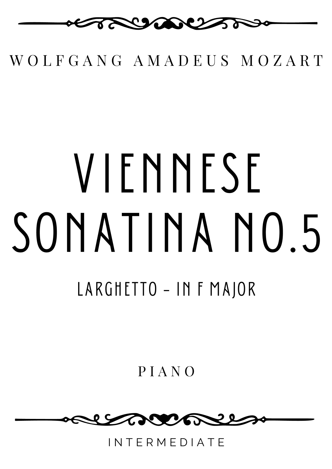 Mozart - Larghetto from Sonatina No. 5 in F Major - Intermediate (arr. Piacere Music Sheets)