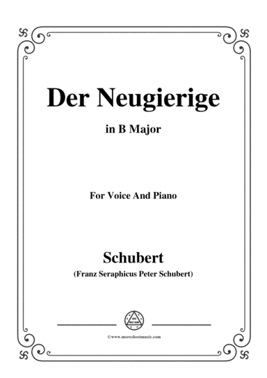 Schubert-Der Neugierige,from 'Die Schöne Müllerin',Op.25 No.6,in B Major,for Voice&Piano (arr. MSM)