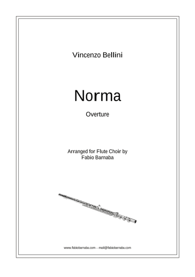 Norma by Vincenzo Bellini - Overture for Flute Choir (arr. Fabio Barnaba)
