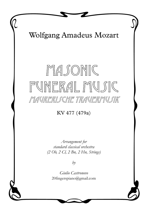 Mozart: Masonic Funeral Music (Maurerische Trauermusik) KV 477 arr. for Standard Classical Orchestra (arr. Giulio Castronovo)