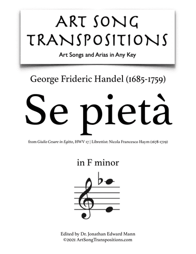 HANDEL: Se pietà (transposed to F minor) (arr. ArtSongTranspositions.com)