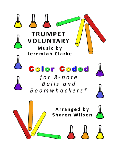 Trumpet Voluntary for 8-note Bells and Boomwhackers® (with Color Coded Notes) (arr. Sharon Wilson)
