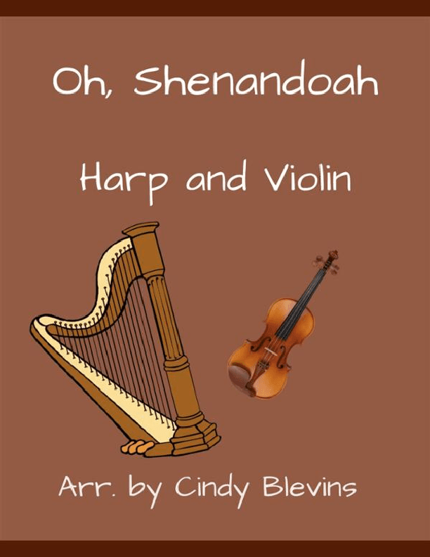 Oh, Shenandoah, for Harp and Violin (arr. Cindy Blevins)