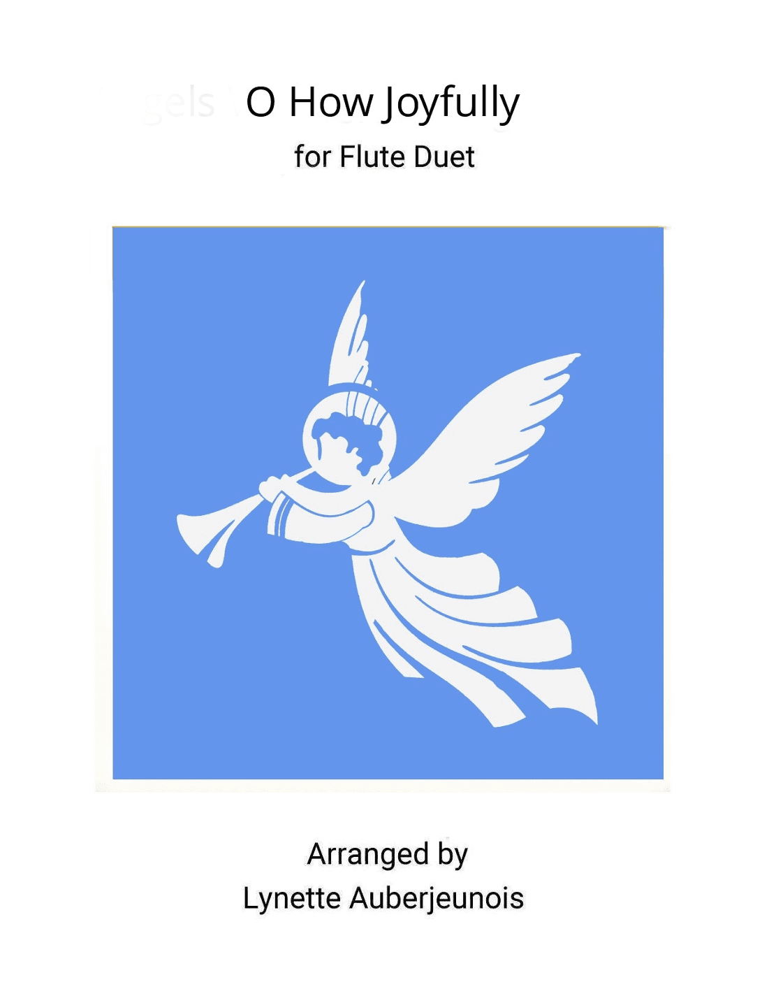 O How Joyfully - Flute Duet (arr. Lynette Auberjeunois)