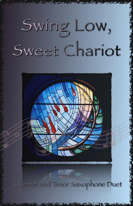 Swing Low, Swing Chariot, Gospel Song for Clarinet and Tenor Saxophone Duet (arr. David McKeown)