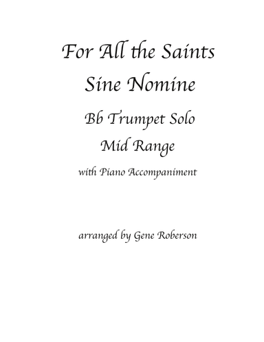 For All the Saints  Trumpet solo Mid range (arr. Gene Roberson)