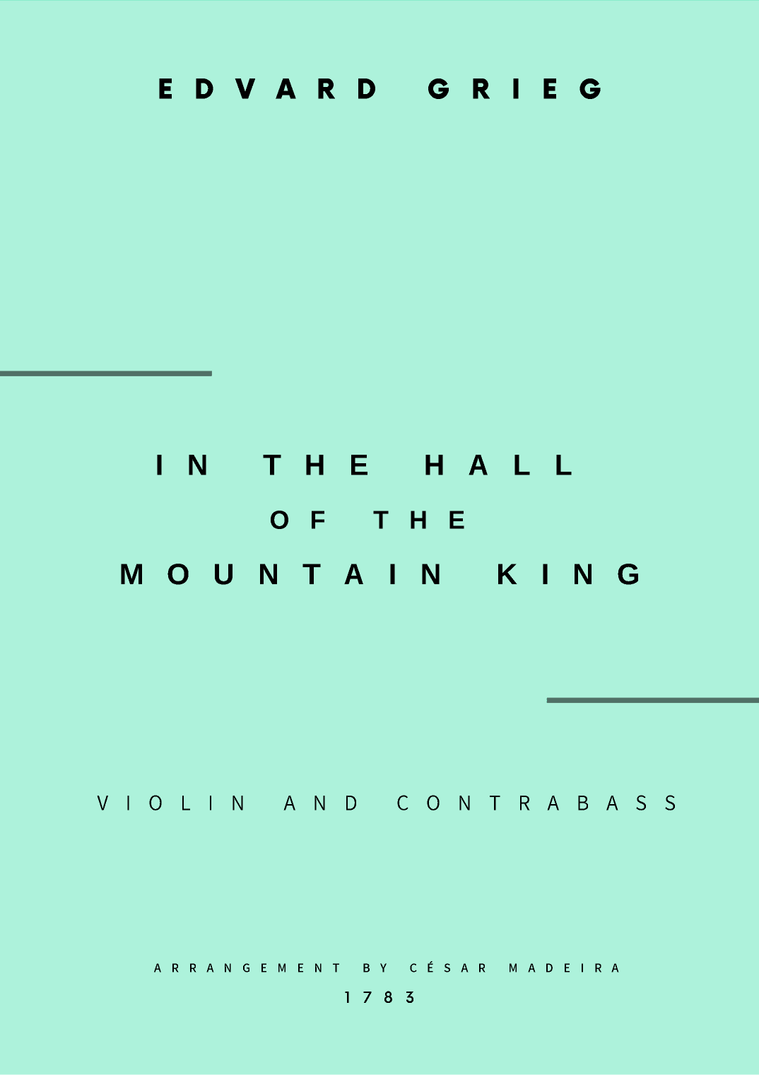 In The Hall Of The Mountain King - Violin and Contrabass (Full Score and Parts) (arr. César Madeira)