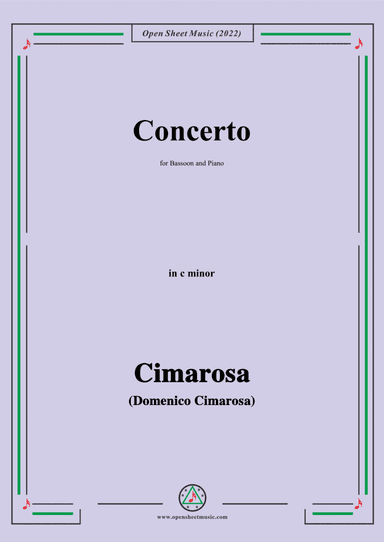 Cimarosa-Concerto,in c minor,for Bassoon and Piano (arr. Open Cloud)