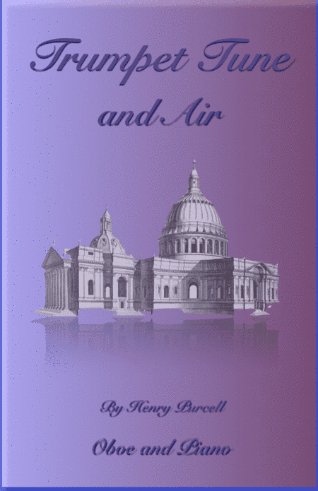 Trumpet Tune and Air, by Purcell; for solo Oboe and Piano (arr. David McKeown)