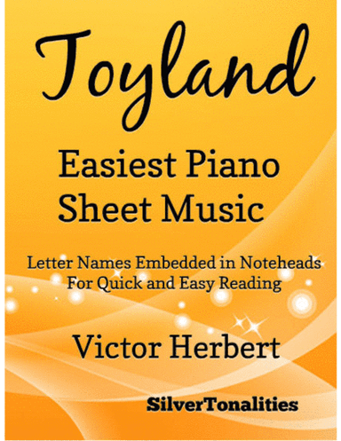 Toyland Easiest Piano Sheet Music (arr. SilverTonalities)