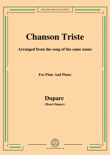 Duparc-Chanson Triste,for Flute and Piano (arr. MSM)