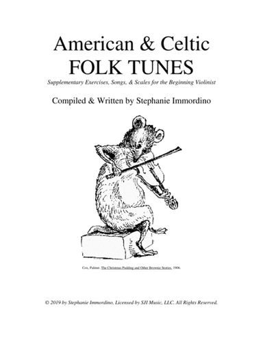 American & Celtic Folk Tunes: Supplementary Exercises, Songs, & Scales for the Beginning Violinist (arr. SJI Music, LLC)