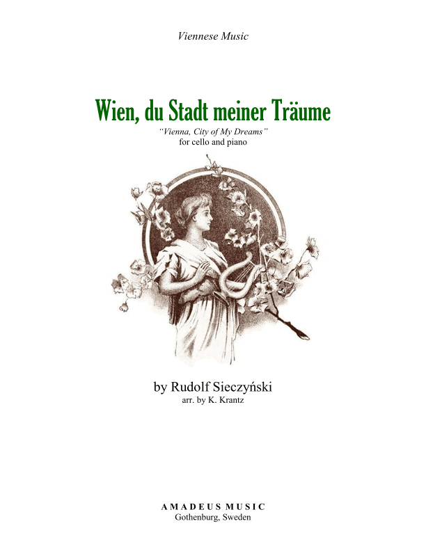Wien, du Stadt meiner Träume for cello and piano (arr. K. Krantz)