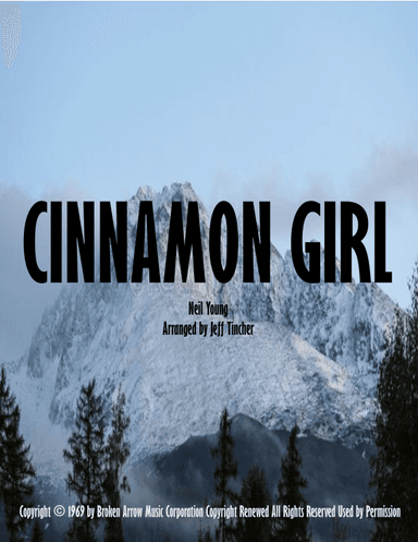 Cinnamon Girl (arr. Jeff Tincher)