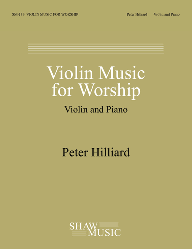 Violin Music for Worship (arr. Peter Hilliard)