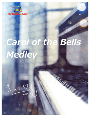Carol of the Bells / God Rest Ye Merry Gentlemen (arr. Matt Riley)