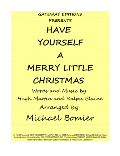 Have Yourself A Merry Little Christmas  from MEET ME IN ST. LOUIS (arr. Michael Bomier)