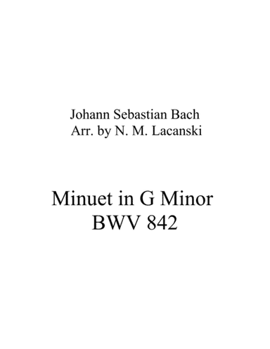 Minuet in G Minor BWV 842 (arr. Nick Lacanski)