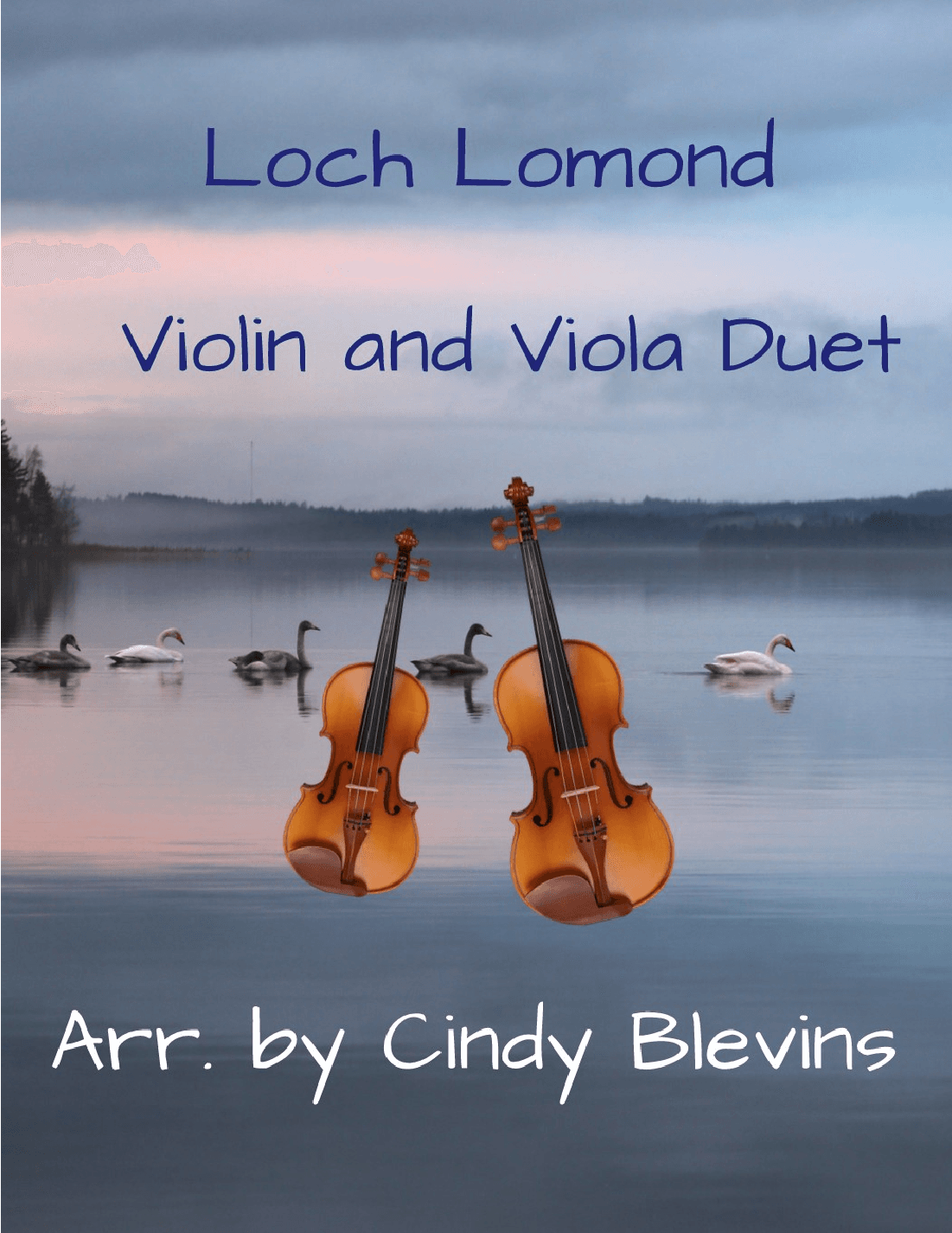 Loch Lomond, for Violin and Viola Duet (arr. Cindy Blevins)