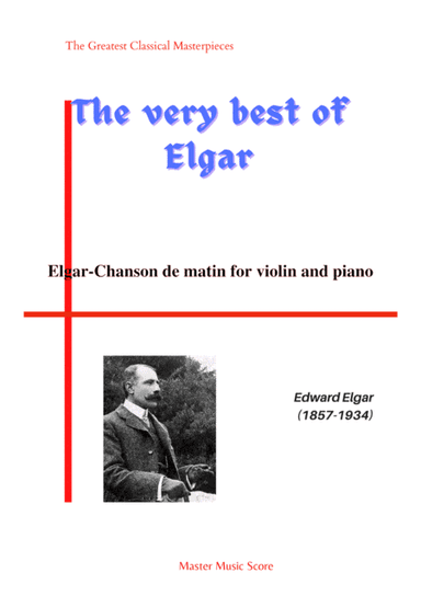 Elgar-Chanson de matin for violin and piano (arr. MPS)
