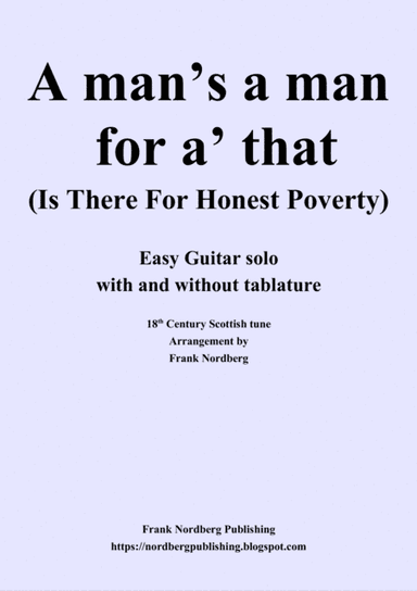 A Man's a Man for A' That (easy guitar - with and without tablature) (arr. Frank Nordberg)