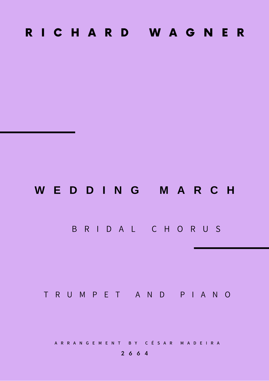 Wedding March (Bridal Chorus) - Bb Trumpet and Piano - W/Chords (Full Score and Parts) (arr. César Madeira)