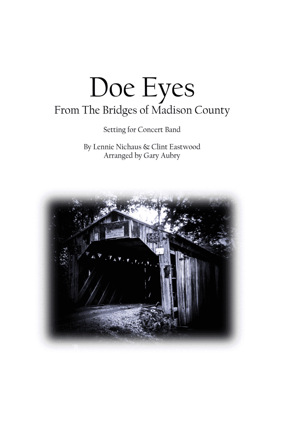 Doe Eyes (love Theme From The Bridges Of Madison County) (arr. Gary Aubry (ASCAP))